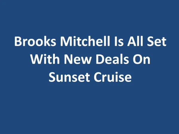 Brooks Mitchell - Sunset Cruise Operator