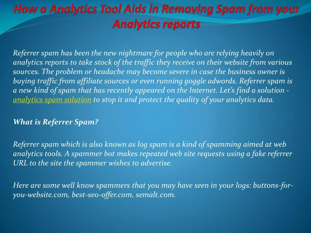how a analytics tool aids in removing spam from your analytics reports