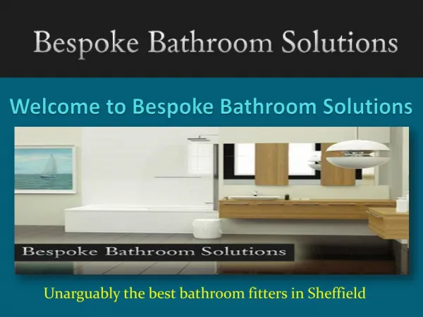 Bathroom Fitters in Sheffield - Bespoke Bathroom Solutions