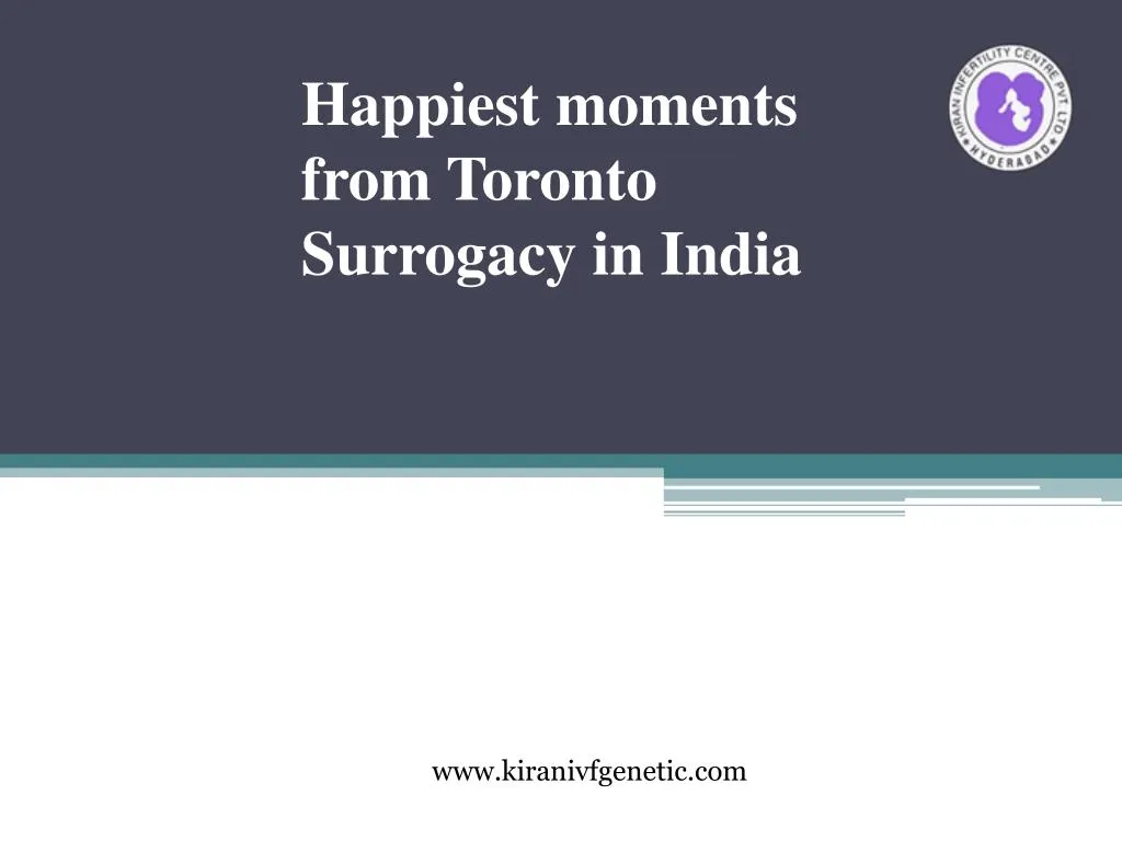 happiest moments from toronto surrogacy in india