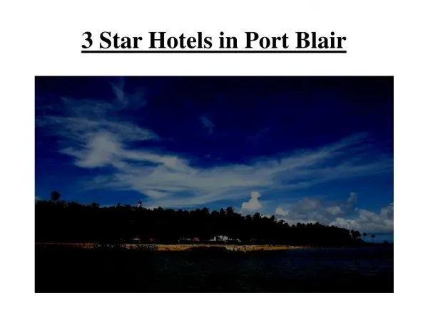 3 star hotels in Port Blair
