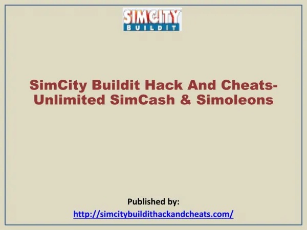 SimCity Buildit Hack And Cheats-Unlimited SimCash & Simoleon