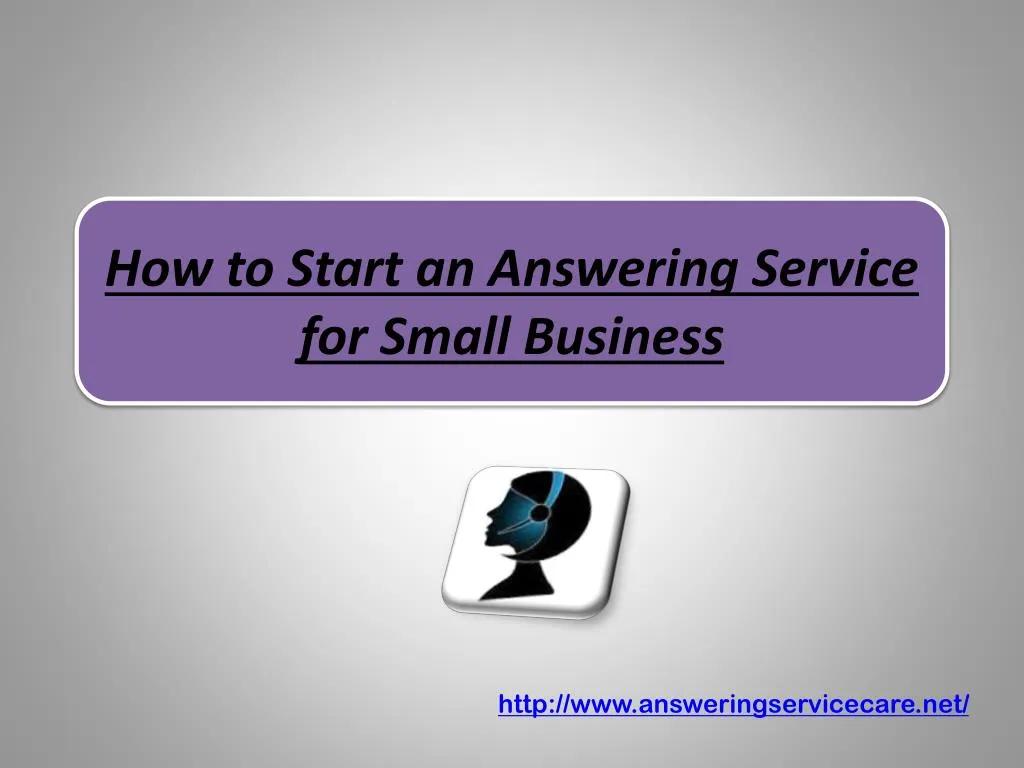 how to start an answering service for small business