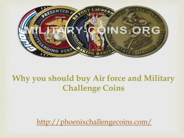 Why you should buy Air force and Military Challenge Coins
