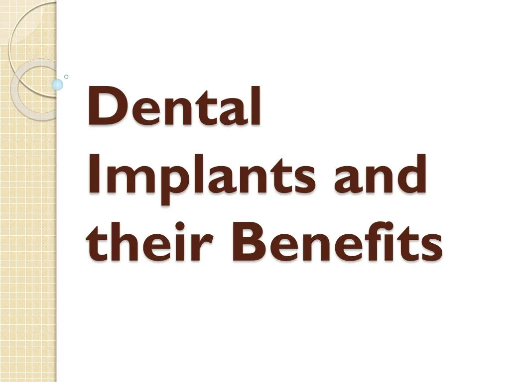 dental implants and their benefits