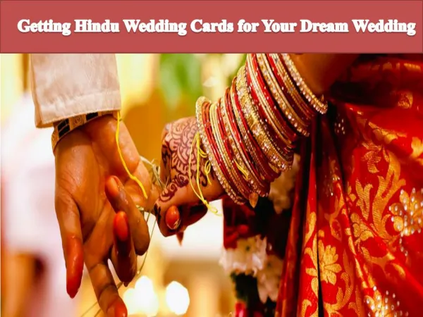 Getting Hindu Wedding Cards for Your Dream Wedding