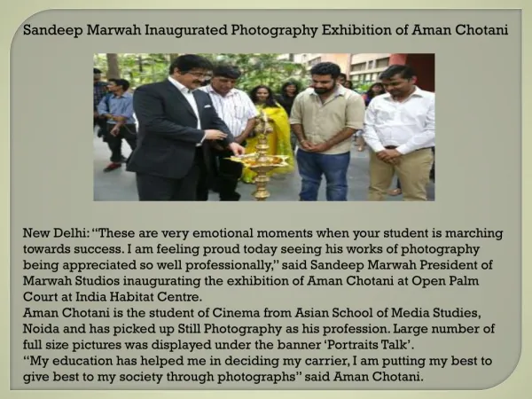 Sandeep Marwah Inaugurated Photography Exhibition of Aman Ch