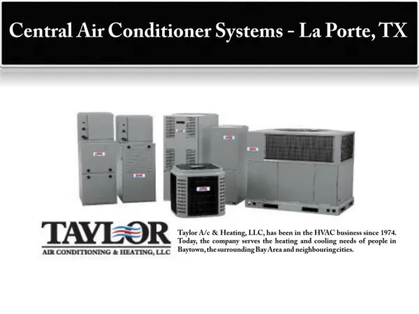 Central Air Conditioner Systems - La Porte, TX