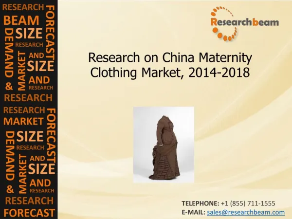 China Maternity Clothing Market Size,Trends, 2014-2018