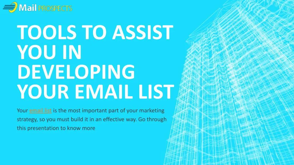 tools to assist you in developing your email list