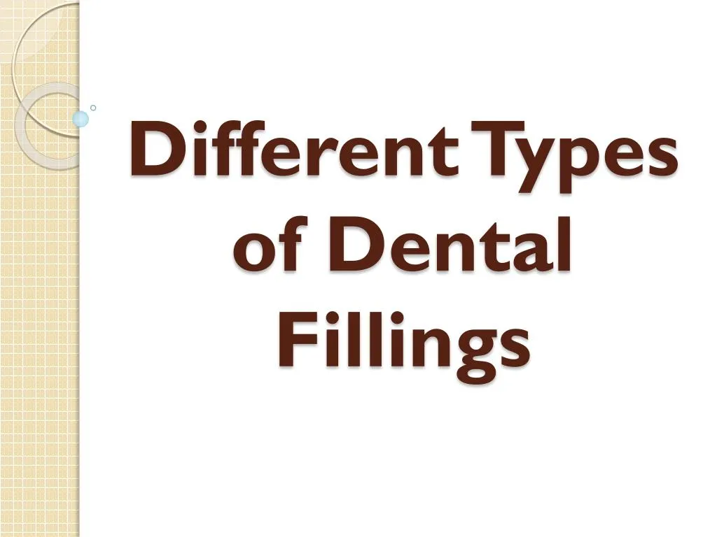 different types of dental fillings