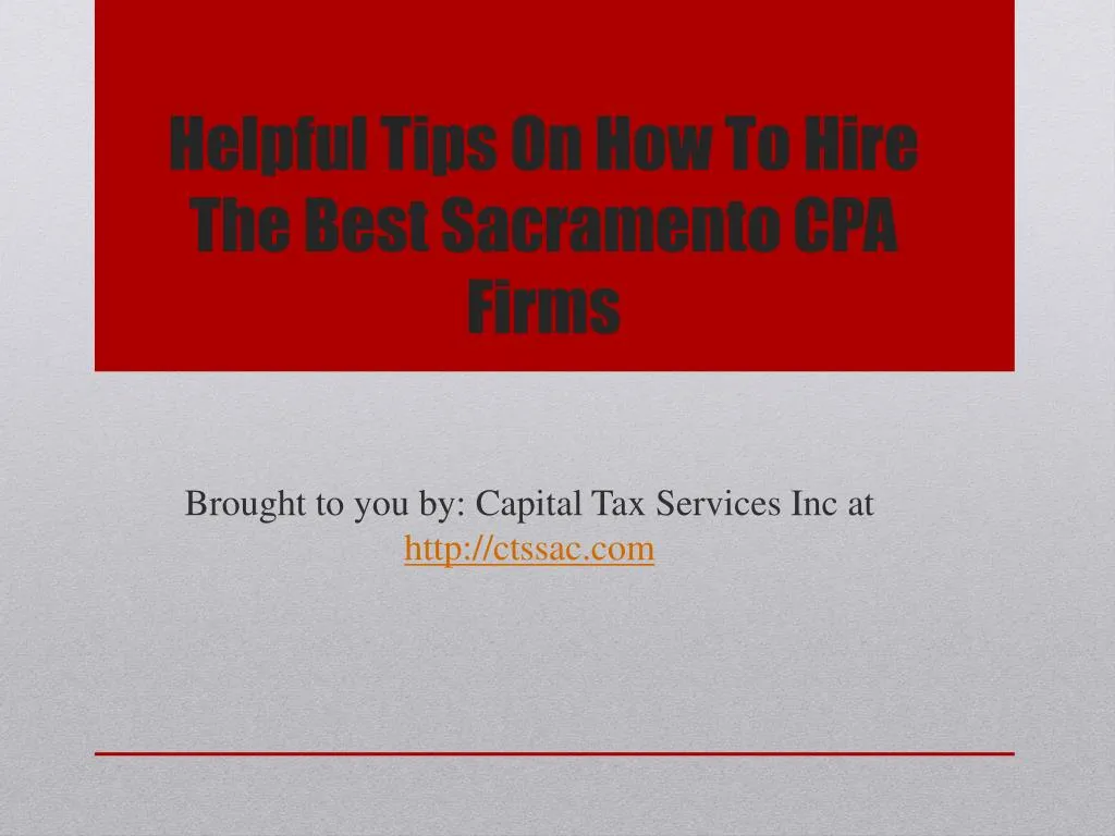 helpful tips on how to hire the best sacramento cpa firms