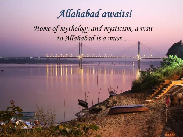 Allahabad awaits