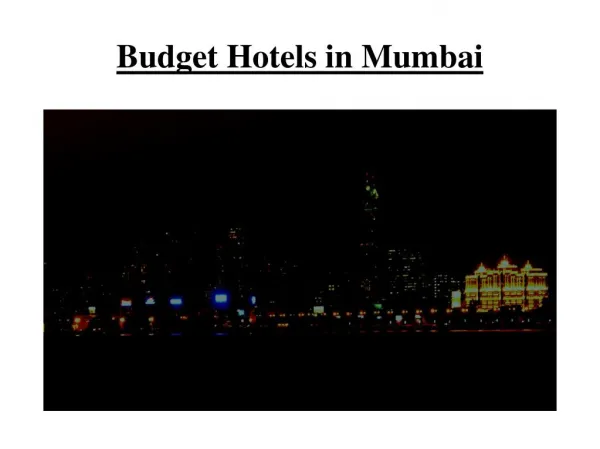 Budget hotels in Mumbai