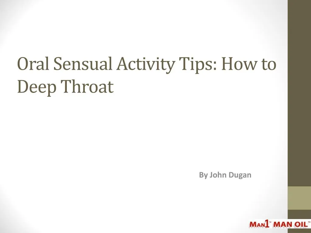 oral sensual activity tips how to deep throat