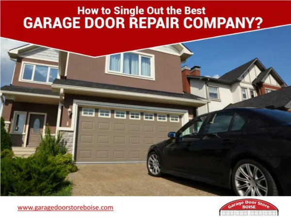 Tips to Choose Garage Door Repair Firm in Boise