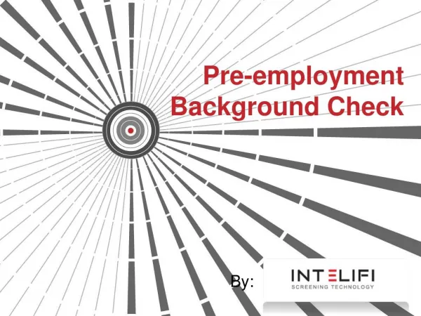 What is Pre-Employment Background Check?