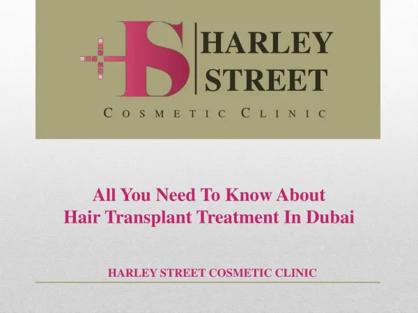 All You Need To Know About Hair Transplant Treatment In Duba