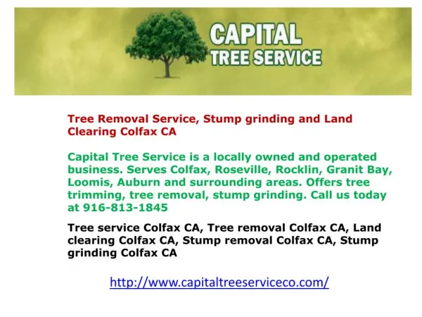 Tree service Colfax CA, Tree removal Colfax CA, Land clearin