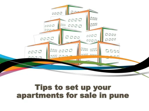 Tips to set up your apartments for sale in pune