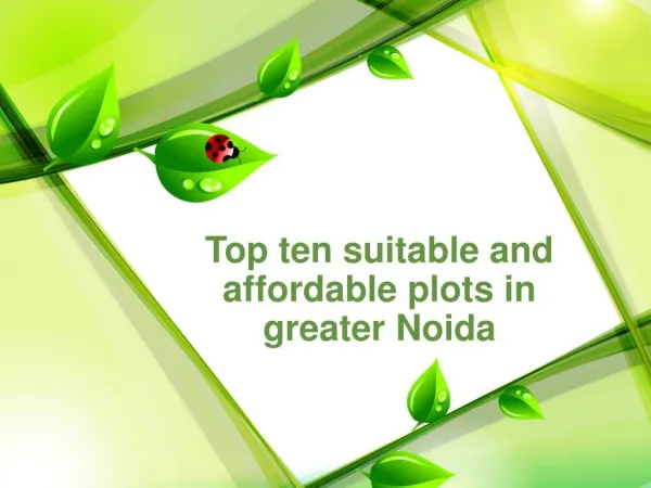Top ten suitable and affordable plots in greater Noida