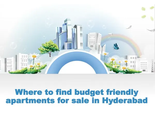 Where to find budget friendly apartments for sale in Hyderab