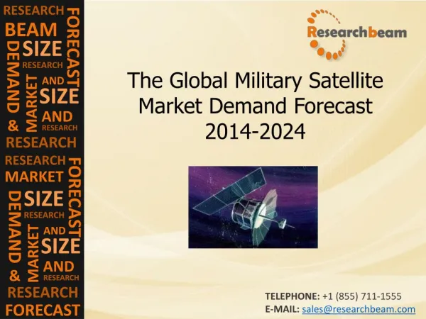 The Global Military Satellite Market Demand Forecast 2014-24