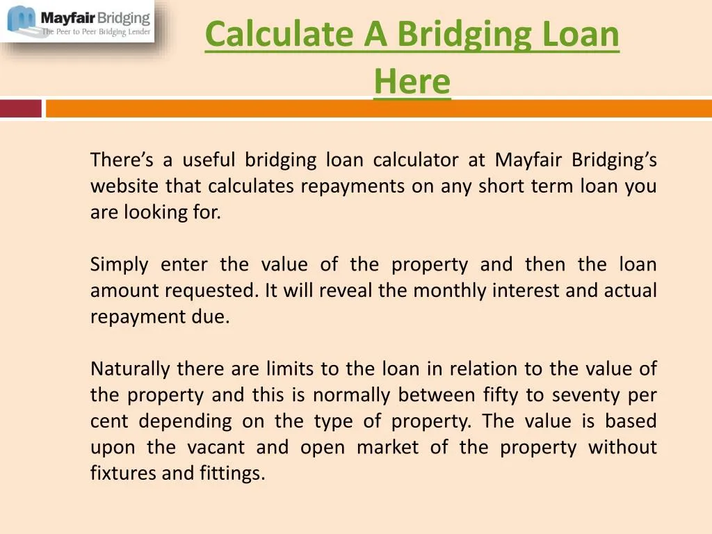 calculate a bridging loan here