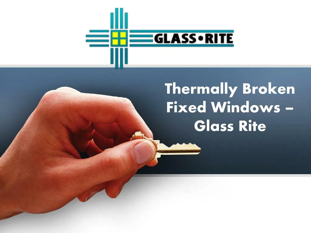 thermally broken fixed windows glass rite