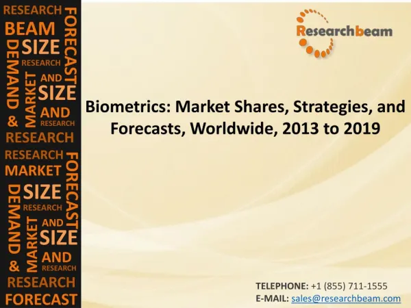 Biometrics Market Forecasts 2013 to 2019
