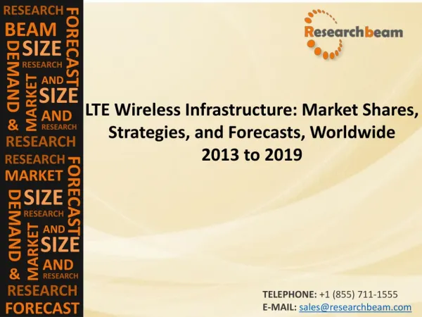 LTE Wireless Infrastructure: Market Shares 2013 to 2019