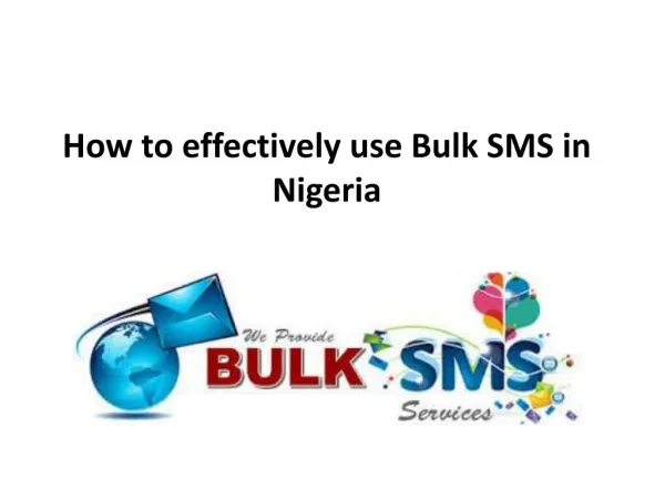 How to effectively use Bulk SMS in Nigeria