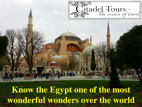 know the Egypt one of the most wonderful wonders over the wo