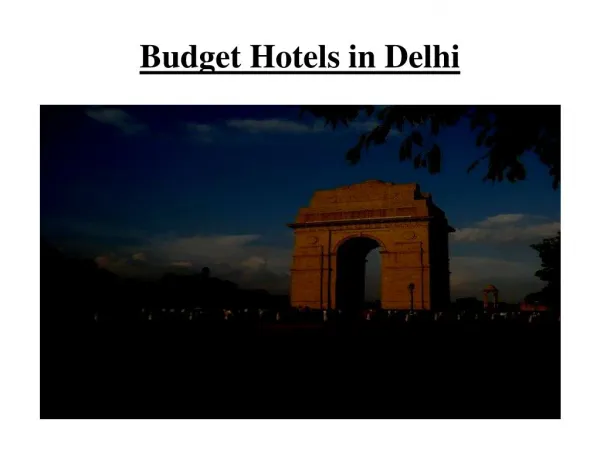 Budget Hotels in Delhi