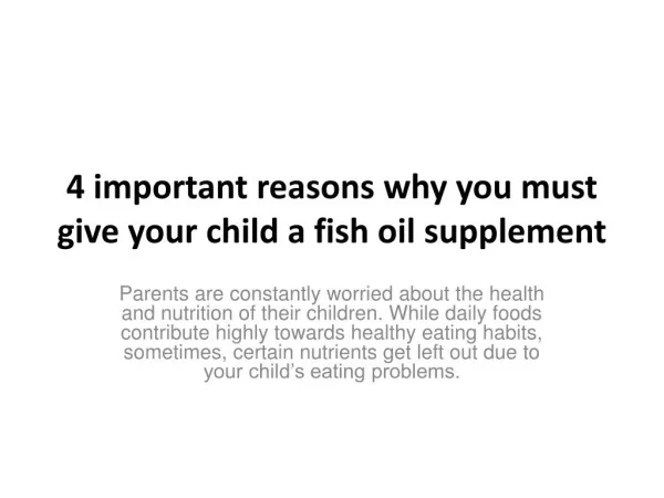 4 important reasons why you must give your child a fish oil