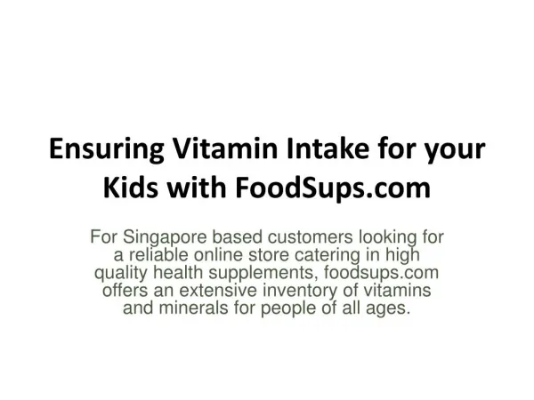 Ensuring Vitamin Intake for your Kids with FoodSups.com