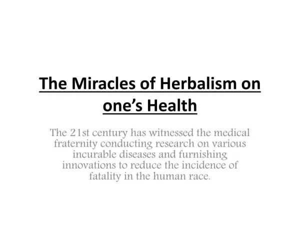 The Miracles of Herbalism on one’s Health