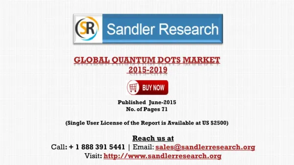 Global Research - Quantum Dots Market 2019 - Forecast Report