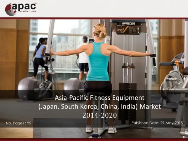 Asia pacific fitness equipment market