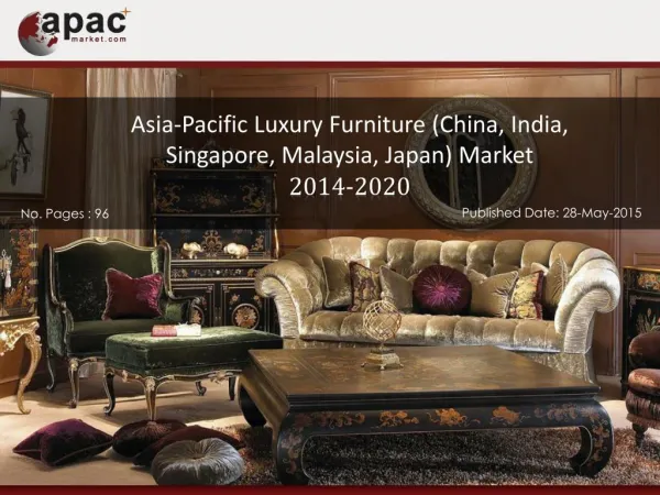 Asia pacific luxury furniture market