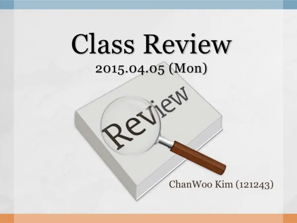 My Class Review (EW1-028, 2015.04.05)