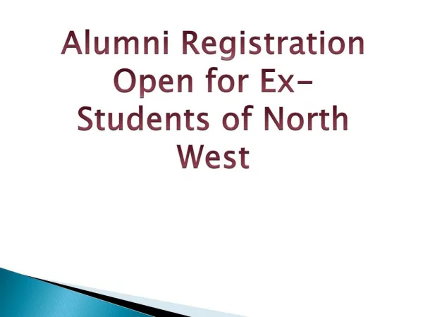 Alumni Registration Open for Ex-Students of North West