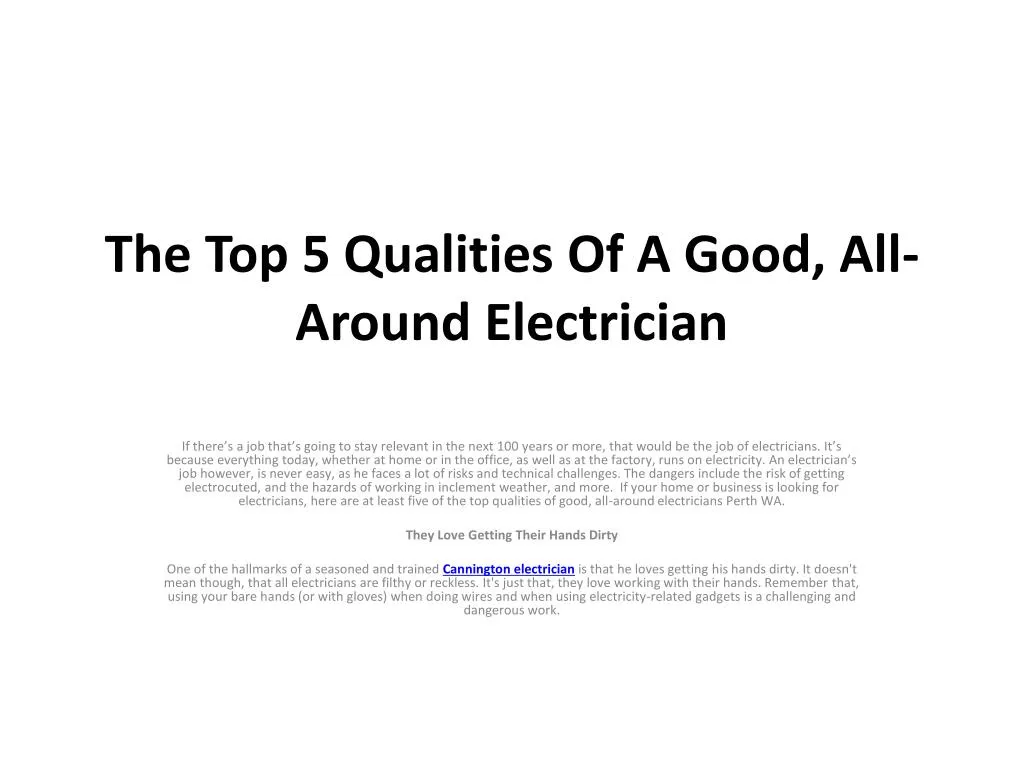 the top 5 qualities of a good all around electrician