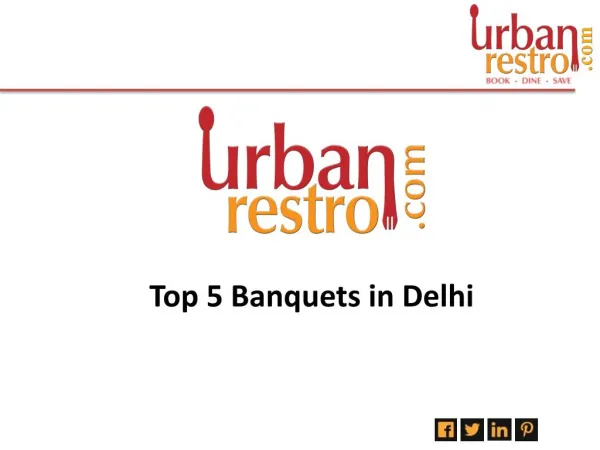 Top 5 Banquet Halls in Delhi - Urbanrestro