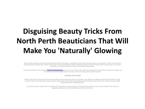 Disguising Beauty Tricks From North Perth Beauticians That W