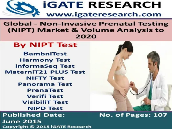 Global Non-Invasive Prenatal Testing Market and Volume Analy
