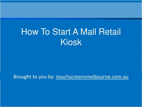 How To Start A Mall Retail Kiosk