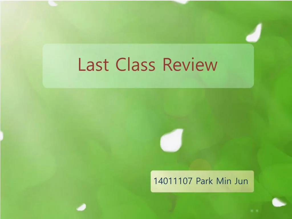 last class review