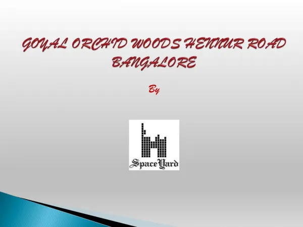 Goyal Orchid Woods Location