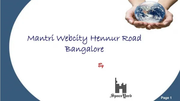 Mantri Webcity Hennur main road Bangalore